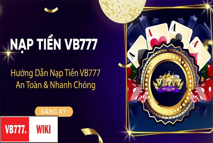 Nạp tiền VB777